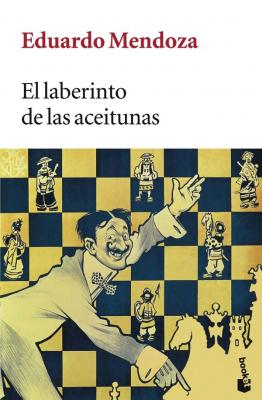 El Laberinto de las Aceitunas - Eduardo Mendoza