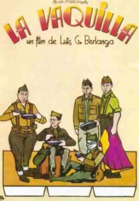 Pelicula: La Vaquilla, de Berlanga