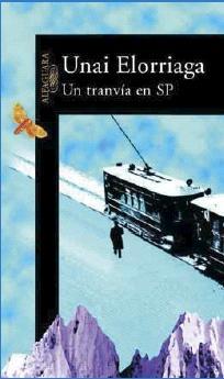 Libro: "Un Tranvia en SP", de Unai Elorriaga.